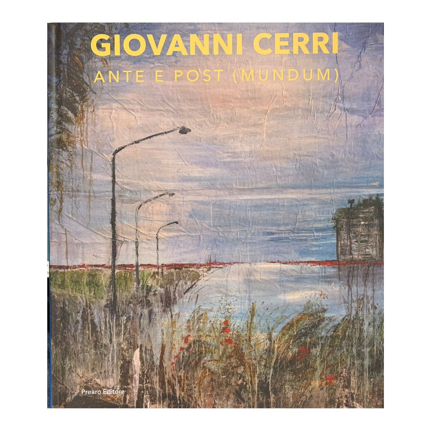 Giovanni Cerri - Ante e post (Mundum)