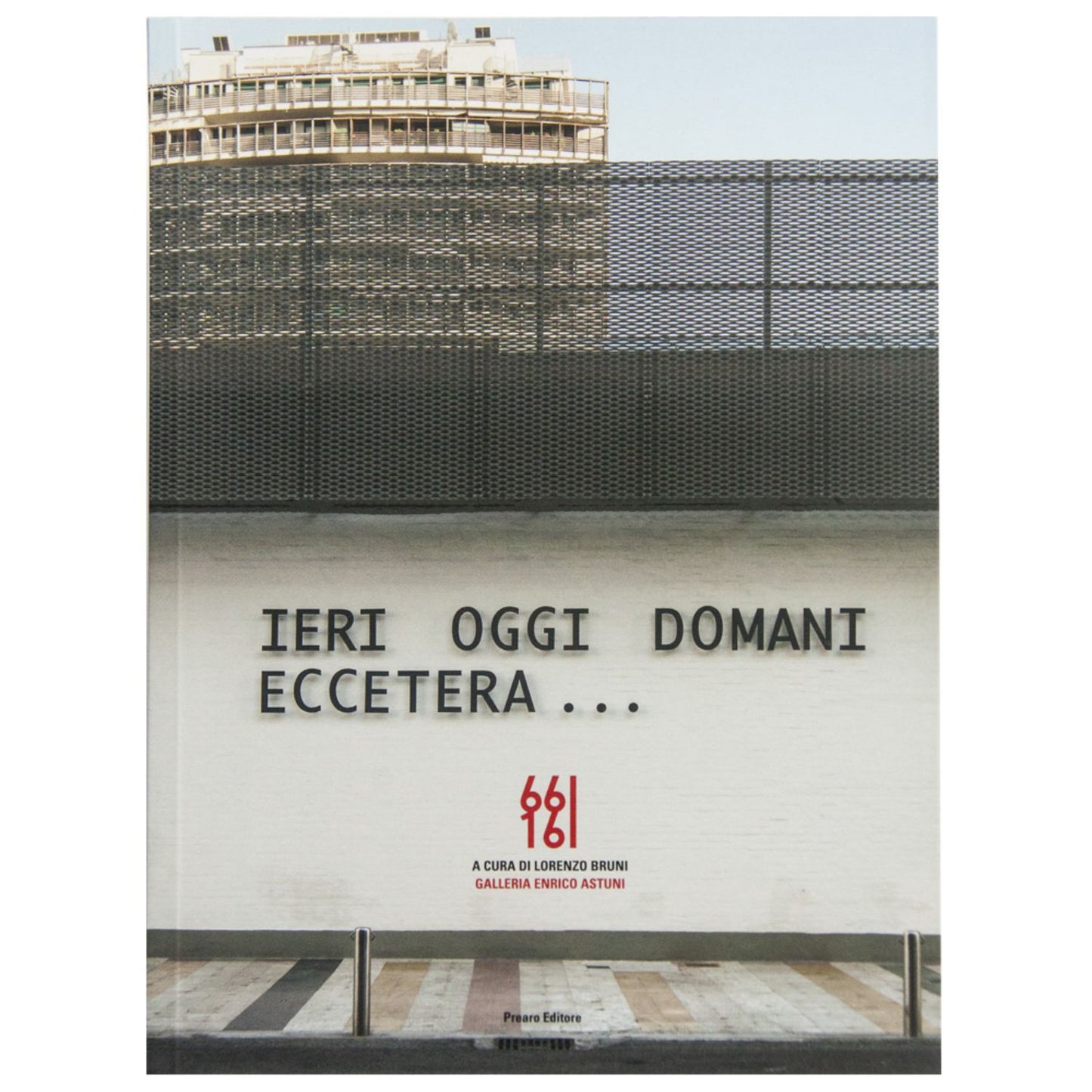 Ieri, oggi, domani, ecc. – 66|16