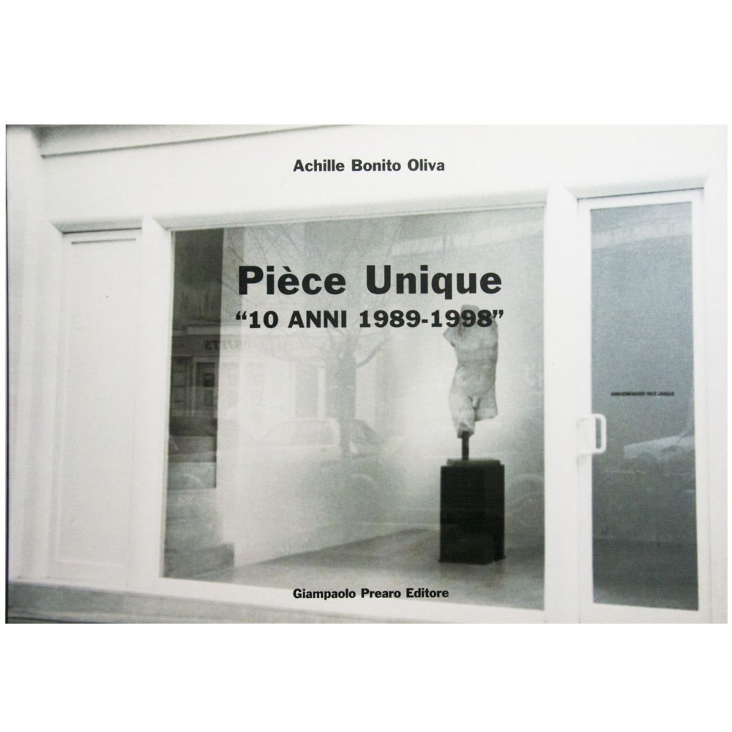 Piece unique – 10 anni 1988 – 1998