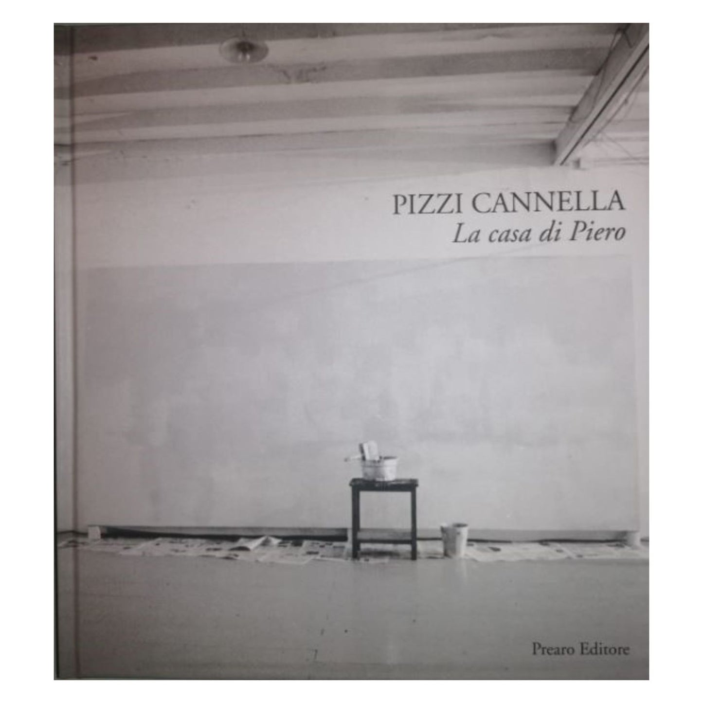 Piero Pizzi Cannella - La casa di Piero