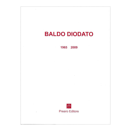 Baldo Diodato - opere 1965-2009