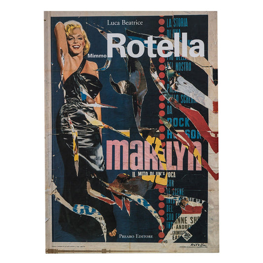 Mimmo Rotella – Ieri oggi domani